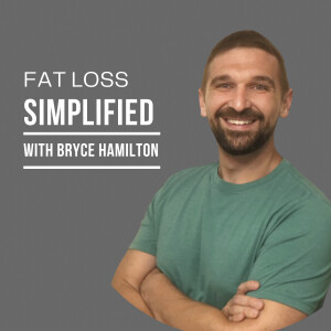 20 | The Guide Series: Protein and Fat Loss