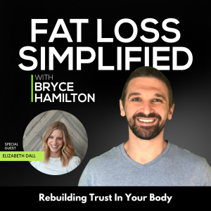156 | Rebuilding Trust In Your Body with Elizabeth Dall