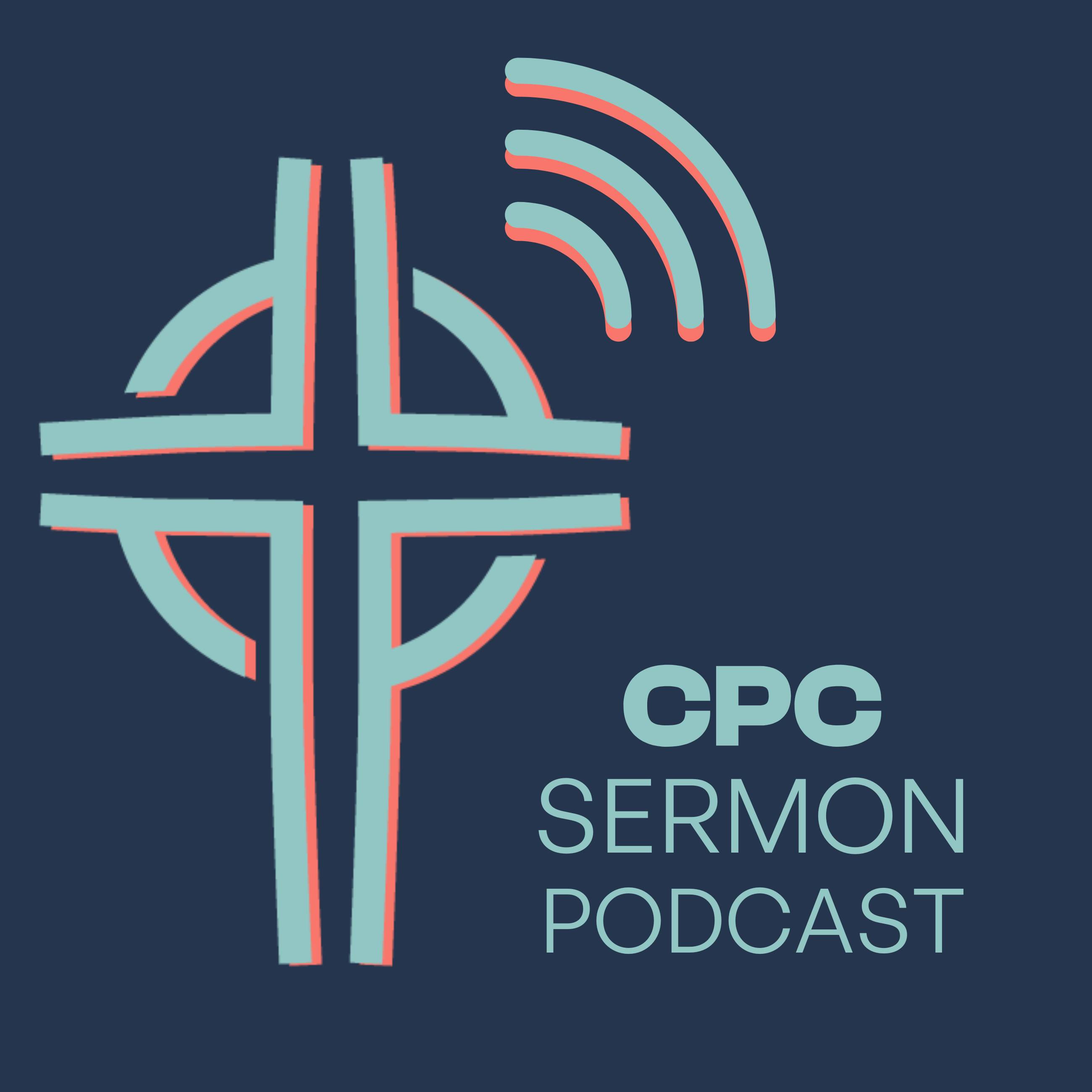 CPC Podcast - Christ Presbyterian Church, Madison