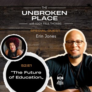 The Future of Education with Erin Jones