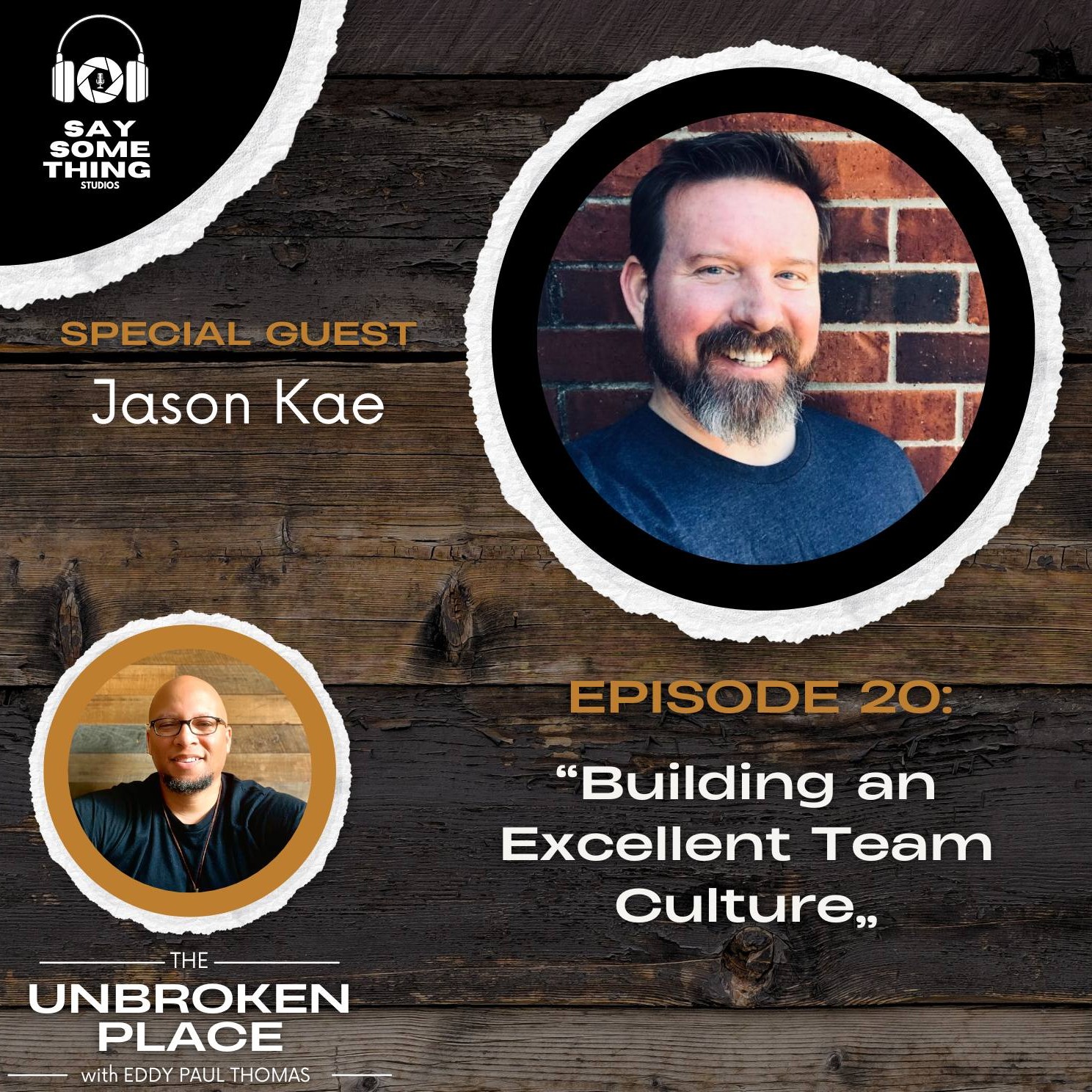 The Unbroken Place with Eddy Paul Thomas