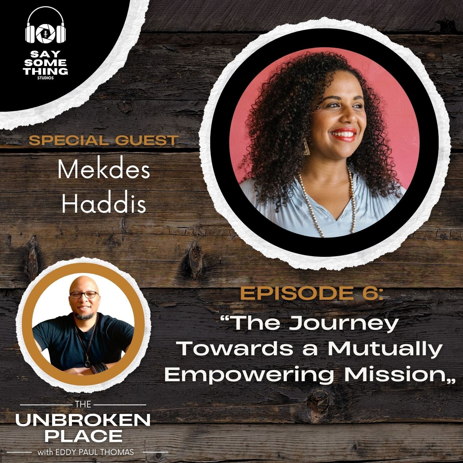 The Unbroken Place with Eddy Paul Thomas