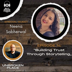 Episode 14: Building Trust Through Storytelling