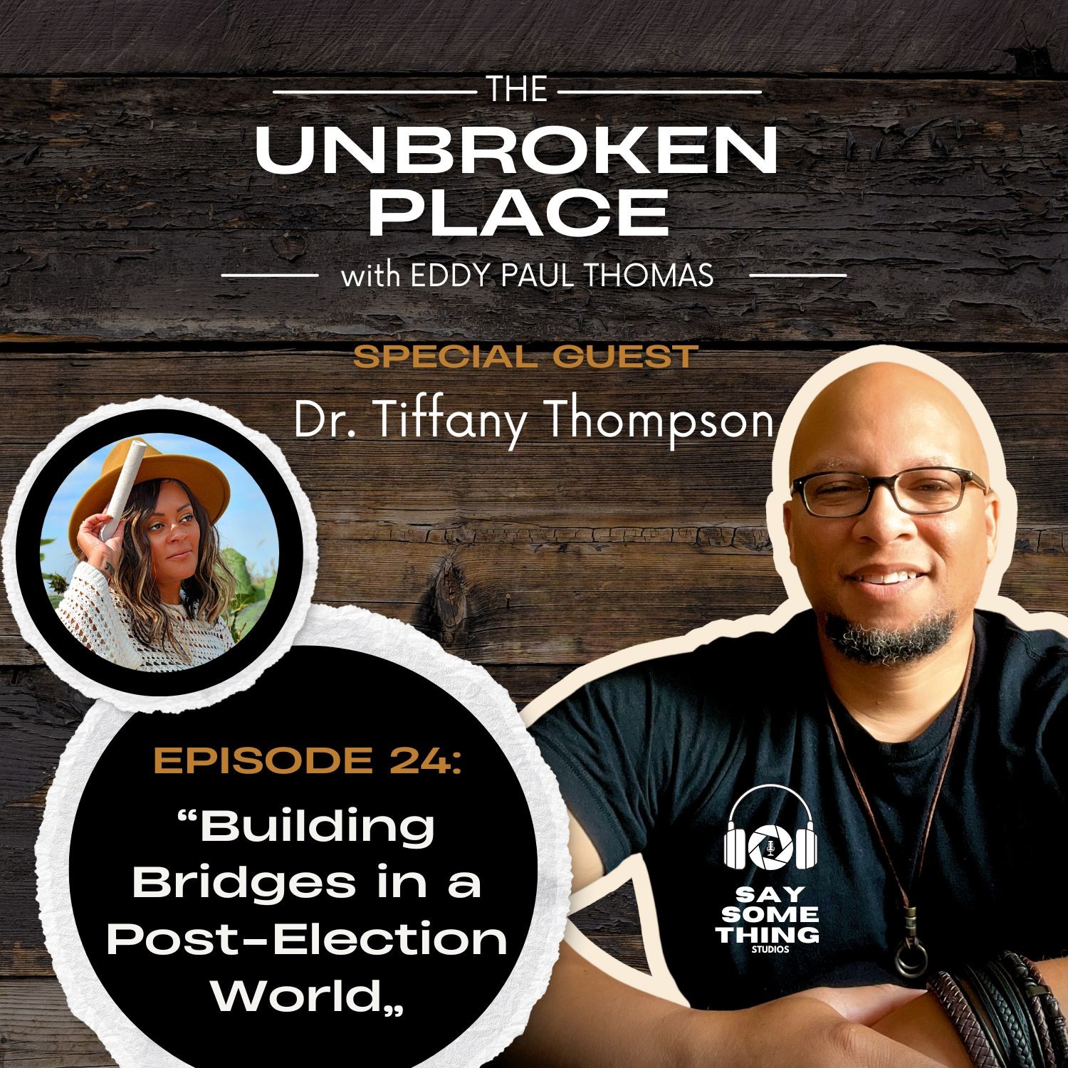 The Unbroken Place with Eddy Paul Thomas