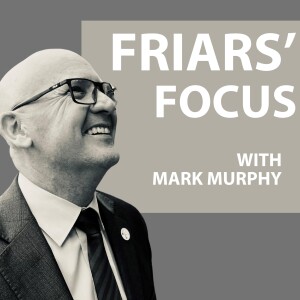 Friars' Focus - Episode 3