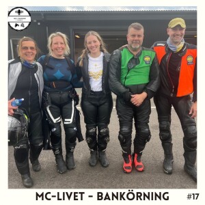 MC-livet, bankörning