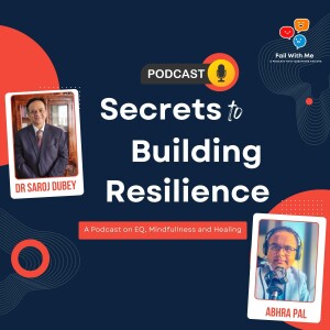 Dr. Saroj Dubey's Secrets to Building RESILIENCE!