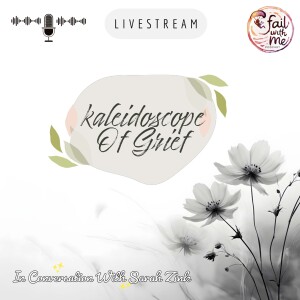 Fail With Me - Kaleidoscope Of Grief