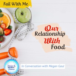 Fail With Me - Our Relationship With Food