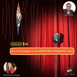 Are You Caught in the IMPOSTER SYNDROME Trap?