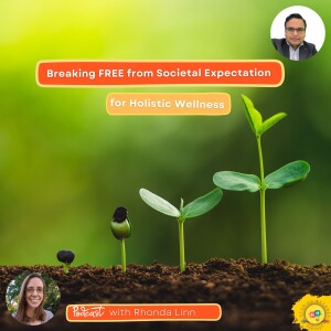 Breaking FREE from Societal Expectation for Holistic Wellness