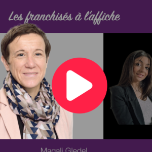 "Les Franchisés à l'affiche" - Magali Gledel - Essentiel & Domicile