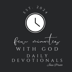Few Minutes with God-Josie Prieto