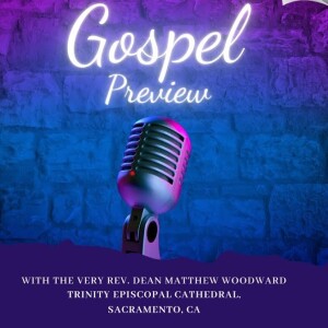 Gospel Preview - Sunday September 8, 2024