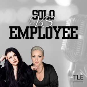 Episode 2 - Solo vs Employee