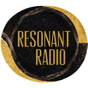 Welcome to Resonant Radio