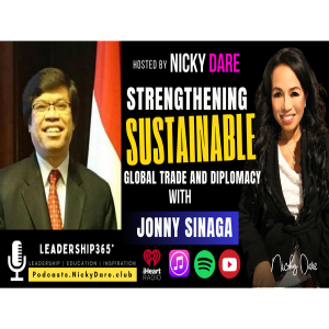 Strengthening Sustainable Global Trade and Diplomacy with Jonny Sinaga