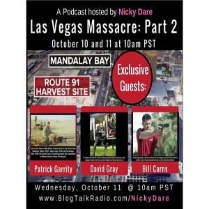 Las Vegas Massacre: What We Didn’t Know [Part 2 B] with Patrick Garrity