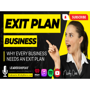 Why Every Business Needs An Exit Plan with Nicky Dare