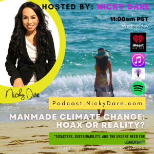 Manmade Climate Change: Hoax or Reality? with Nicky Dare