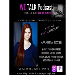 WE Talk | Manifesting on Purpose with Amanda Rose