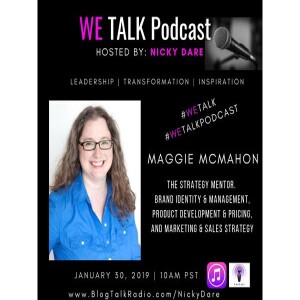 WE Talk | Helping Small Businesses Grow & Improve Profitability w/Maggie McMahon