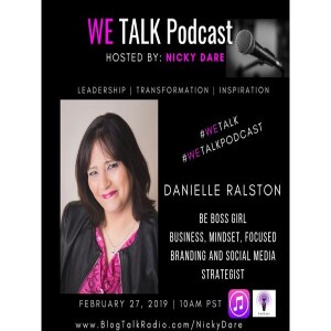 WE Talk | Grow Your Business and Control Your Chaos with Danielle Ralston