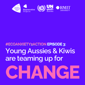 3. Young Aussies & Kiwis are teaming up for Change