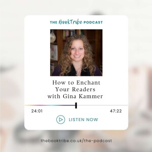 How to Enchant Your Readers with Gina Kammer