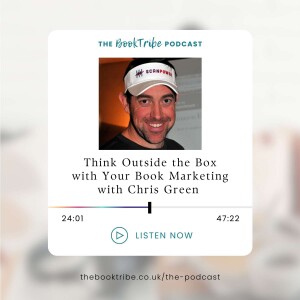 Think Outside the Box With your Book Marketing with Chris Green