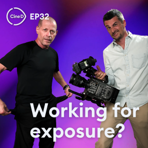 ep32 - Is Filming Just for Exposure Worth It?