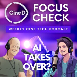 ep04 - Is AI Taking Over? | Cinematic Shoooting on iPhone 15 Pro | DaVinci Resolve Free vs. Paid | Red Raptor X 8K VV Lab Test | PRODUCER Tested | New MZed Course | CineD Best-of-Show Awards at NAB