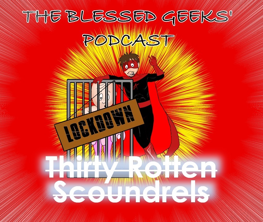 The Blessed Geeks\' Podcast