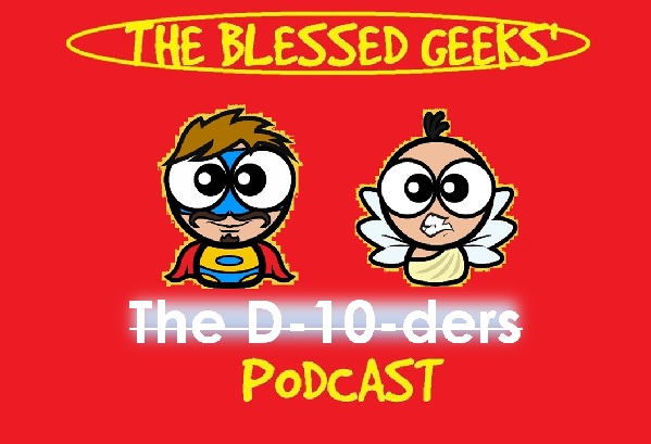 The Blessed Geeks\' Podcast