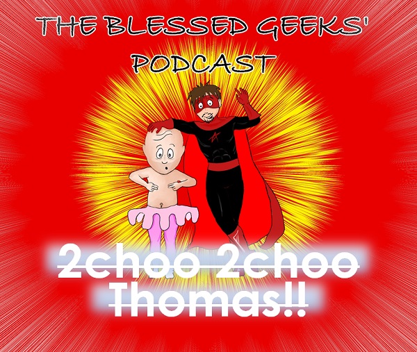 The Blessed Geeks\' Podcast