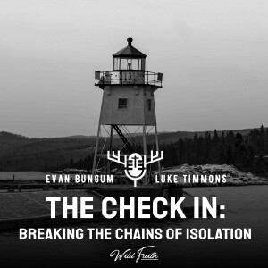 The Check-In: Breaking the Chains of Isolation
