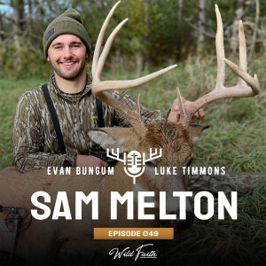 Episode 49: A Conversation w/ Sam Melton