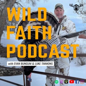 Episode 8: "A Conversation with Walleye Dan: Hunting, Faith, and the Great Outdoors"