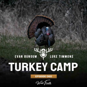Episode 60: Turkey Camp, Swings & Misses, the Draft, Pope is Dead, and Wolves in SE Minnesota