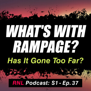 What's Going On With Red Bull Rampage?  And How Do We Deal With Pressure On The MTB  [RNL S1, Ep37]