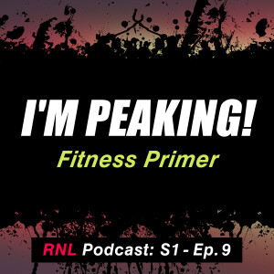 I'm peaking! Proper training leads to more MTB fun on the trails - Fitness Primer  [RNL S1, Ep9]