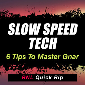 Pedal Through Anything! 6 Key MTB Moves to Conquer Slow Speed Tech! [RNL Quick Rip]