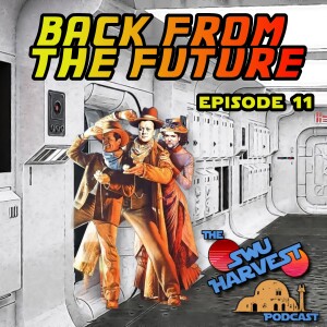 Episode 11 "Back From The Future"