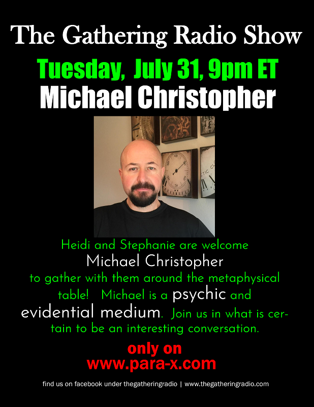 Michael Christopher is our Guest on this edition of The Gathering!