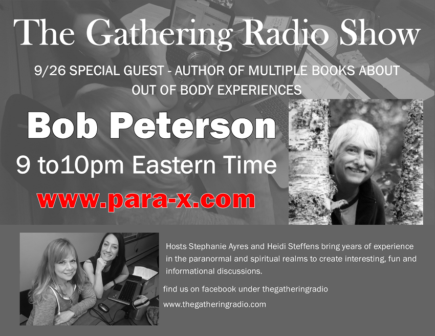 Out of Body Experiences with Bob Peterson