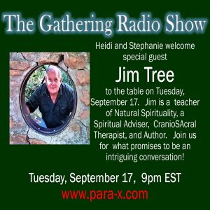 Heidi and Steph interview Jim Tree, Author, Spiritual Advisor, and CranioSAcral Therapist
