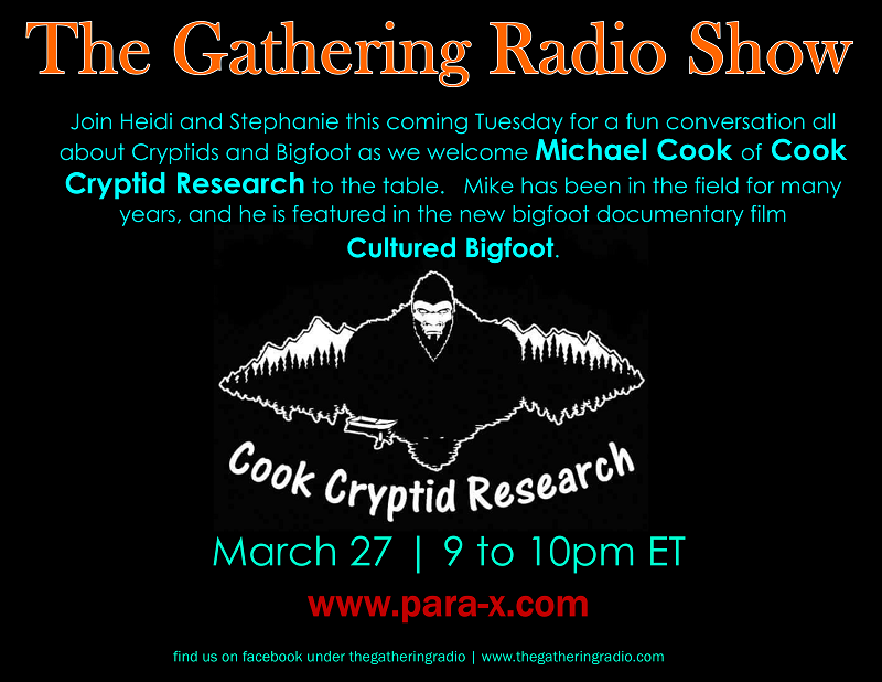 Special Guest Michael Cook of Cook Cryptid Research chats about Bigfoot Research