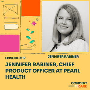 Jennifer Rabiner, Chief Product Officer at Pearl Health