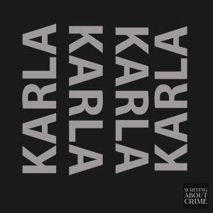 Karla Homolka - Part 2