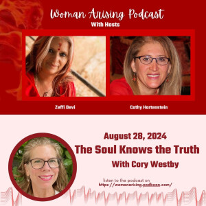 The Soul Knows the Truth with Cory Westby